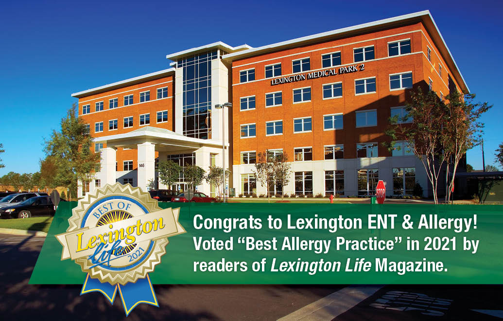 Congrats to Lexington ENT & Allergy! Voted “Best Allergy Practice” in 2021 by  readers of Lexington Life Magazine.